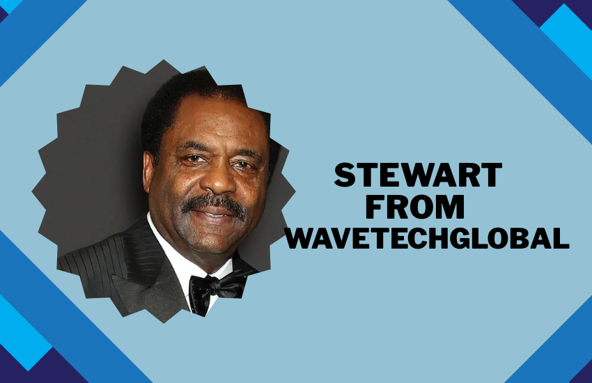 Stewart from WaveTechGlobal
